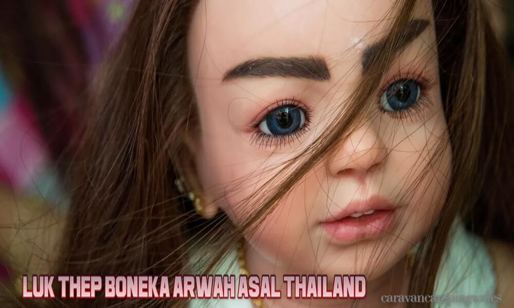 Luk Thep | Sempat Redup Namun Kini Boneka Arwah Asal Thailand Kembali Populer